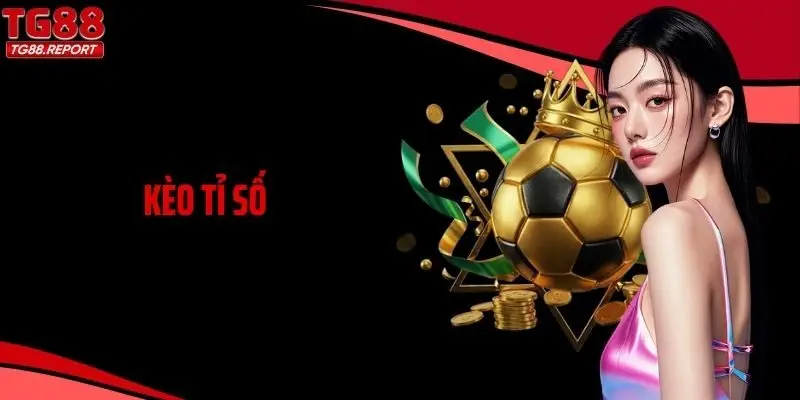 Bí Ẩn Kèo Tỉ Số: Kết Quả Trận Đấu Được Quyết Định Bằng Con Số